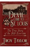 The Devil Came to St. Louis