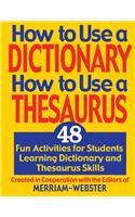 How to Use a Dictionary/How to Use a Thesaurus