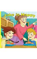 Jake is Happy