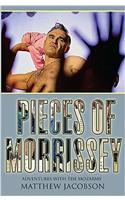 Pieces of Morrissey