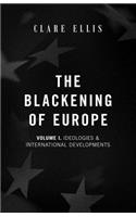 The Blackening of Europe