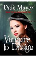 Vampire in Design: (3 Family Blood Ties)