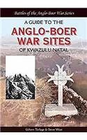 A Guide to the Anglo-Boer War Sites of Kwazulu-Natal