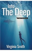 Into the Deep