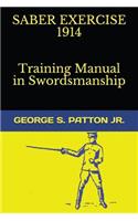 Saber Exercise 1914 Training Manual in Swordsmanship