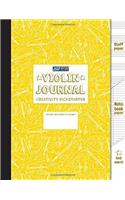 Violin Journal and Creativity Kickstarter (Yellow)