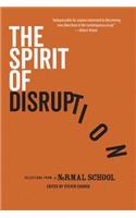 Spirit of Disruption