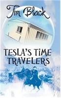 Tesla's Time Travelers