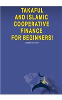 Takaful and Islamic Cooperative Finance for Beginners!