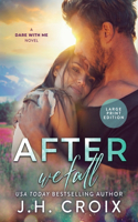 After We Fall: (6 Dare with Me)