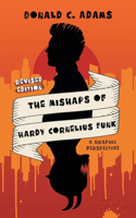 Mishaps of Hardy Cornelius Funk