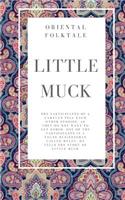 Little Muck. Oriental folktale
