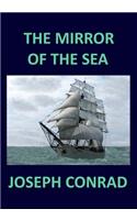 MIRROR OF THE SEA Joseph Conrad