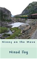Ninny on the Move