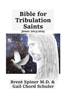 Bible for Tribulation Saints