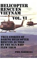 Helicopter Rescues Vietnam Vol. VI