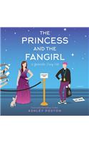 Princess and the Fangirl Lib/E