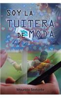 Soy La Tuitera de Moda