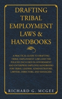 Drafting Tribal Employment Laws & Handbooks