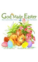 Easter Books for Kids: God Made Easter: European Edition