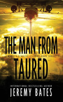 The Man from Taured: (3 World's Scariest Legends)