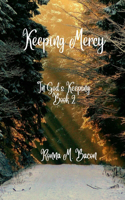 Keeping Mercy