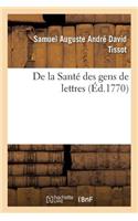 de la Santé Des Gens de Lettres
