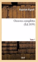 Oeuvres Complètes- Tome 1