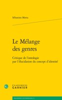 Le Melange Des Genres