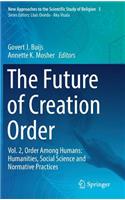 Future of Creation Order