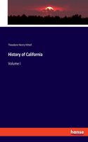 History of California: Volume I