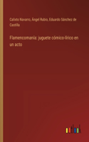 Flamencomanía