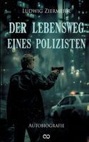 Der Lebensweg eines Polizisten