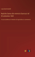 Repliche Sanna alla memoria Guerrazzi de' 30 settembre 1869