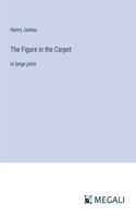Figure in the Carpet