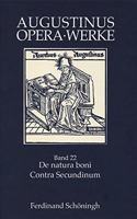 de Natura Boni /Contra Secundinum Manichaeum