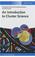 An Introduction to Cluster Science