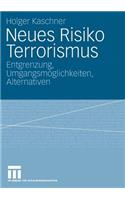 Neues Risiko Terrorismus