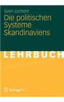 Die politischen Systeme Skandinaviens