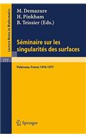 Seminaire Sur Les Singularites Des Surfaces