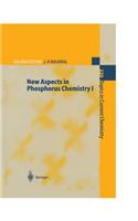 New Aspects in Phosphorus Chemistry I