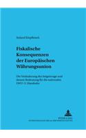 Fiskalische Konsequenzen Der Europaeischen Waehrungsunion