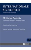 Mediating Security