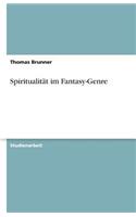 Spiritualität im Fantasy-Genre