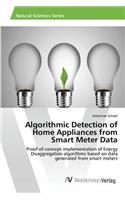 Algorithmic Detection of Home Appliances from Smart Meter Data: (English)
