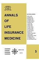 Annals of Life Insurance Medicine 5