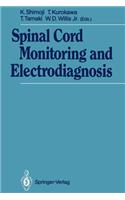 Spinal Cord Monitoring and Electrodiagnosis