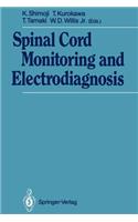 Spinal Cord Monitoring and Electrodiagnosis