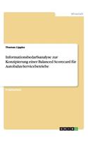 Informationsbedarfsanalyse zur Konzipierung einer Balanced Scorecard für Autobahn-Servicebetriebe
