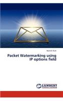 Packet Watermarking Using IP Options Field